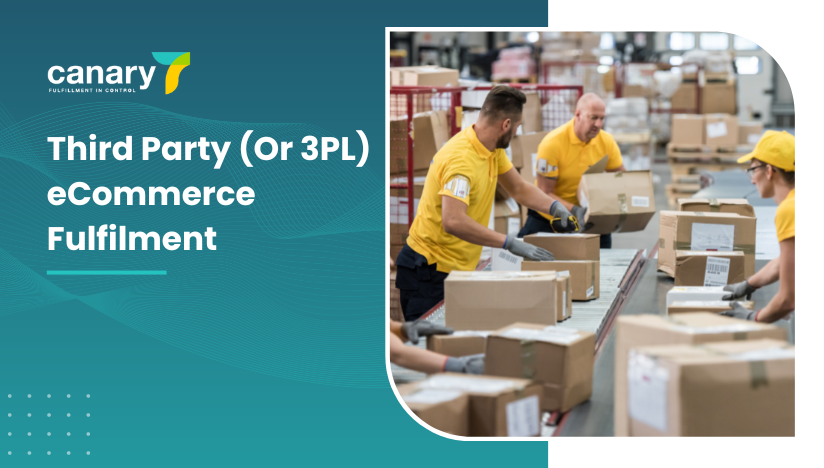 Canary7 - Third Party (Or 3PL) eCommerce Fulfilment