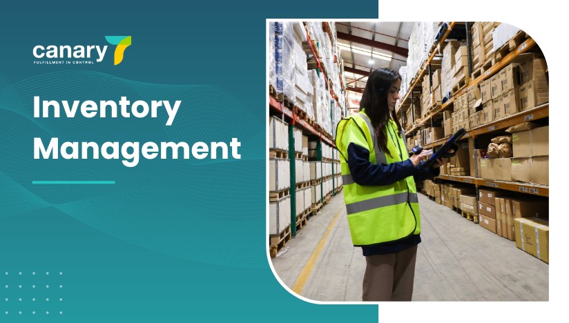 Canary7 - eCommerce Order Fulfilment Guide - Inventory Management