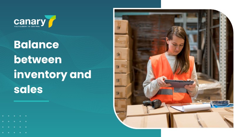 Canary7 -Efficient Inventory Management to increase your profits - Balance between inventory and sales