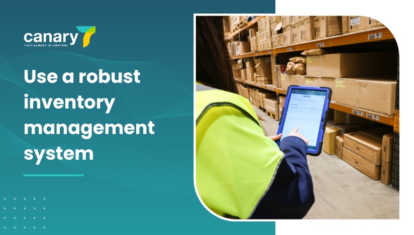 Canary7 -Efficient Inventory Management to increase your profits - Use a robust inventory management system