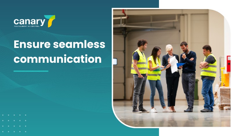 Canary7 - 3PL Success Plan for the New Year - Ensure seamless communication