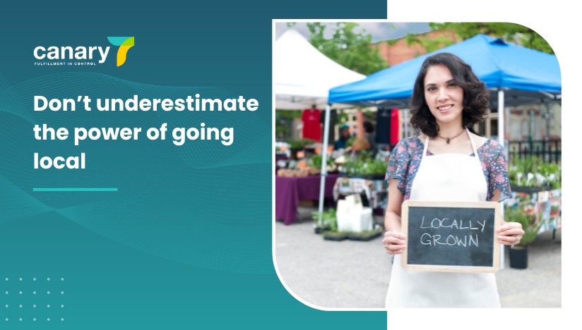 Canary7 - How to attract new customers to your online store - Don’t underestimate the power of going local