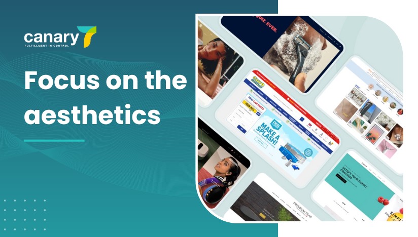 Canary7 - How to attract new customers to your online store - Focus on the aesthetics