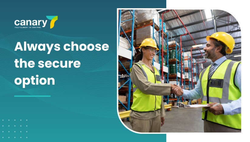 Canary7 - Different Types of Warehouses - Always choose the secure option