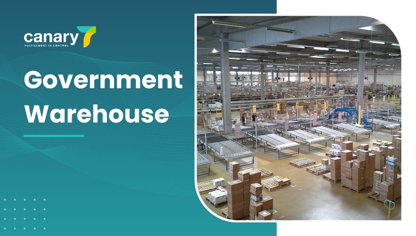 Canary7 - Different Types of Warehouses - Government Warehouse
