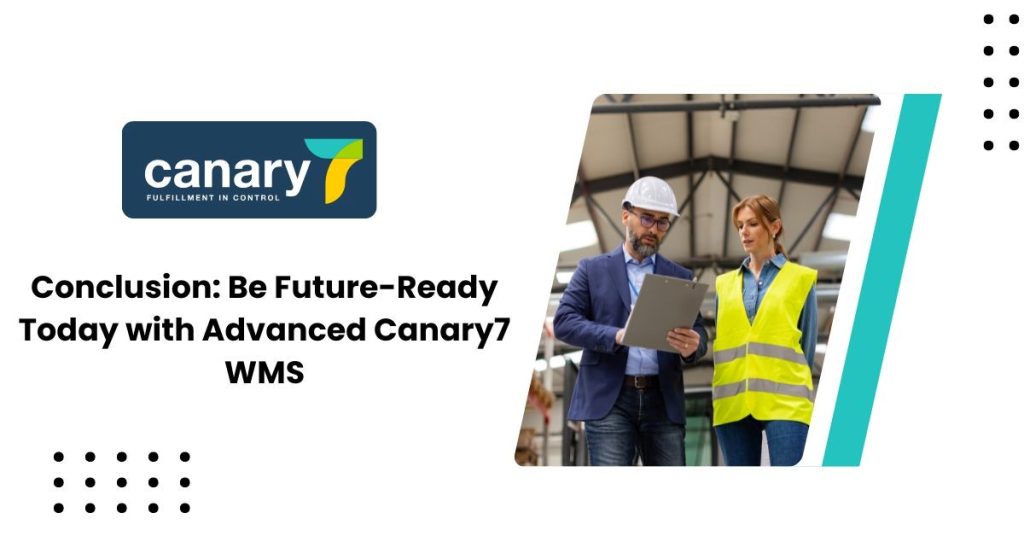 be-future-ready-today-with-advanced-canary7-wms
