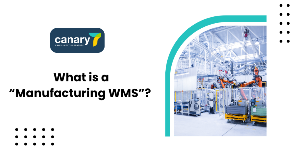 what-is-manufacturing-wms